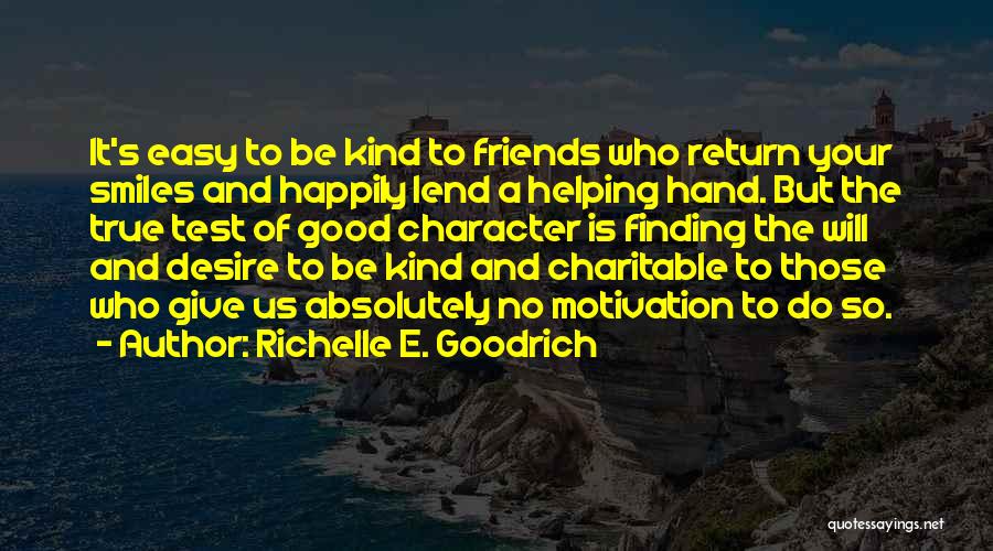 Charity And Helping Others Quotes By Richelle E. Goodrich