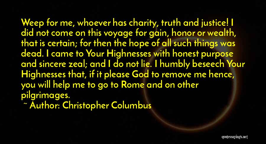 Charity And Justice Quotes By Christopher Columbus