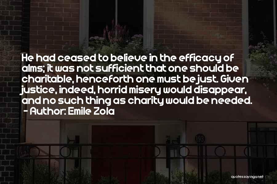 Charity And Justice Quotes By Emile Zola