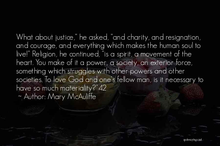 Charity And Justice Quotes By Mary McAuliffe