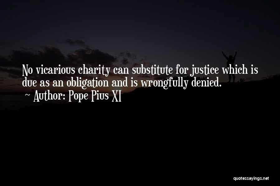 Charity And Justice Quotes By Pope Pius XI