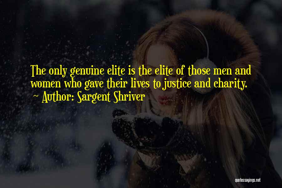 Charity And Justice Quotes By Sargent Shriver