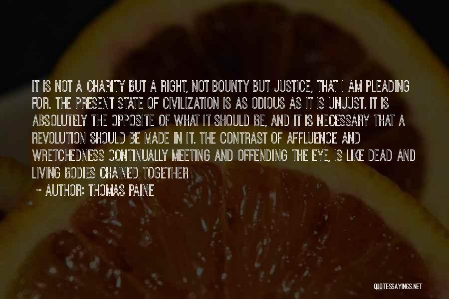 Charity And Justice Quotes By Thomas Paine