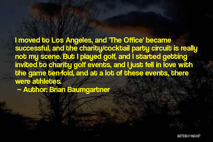 Charity And Love Quotes By Brian Baumgartner