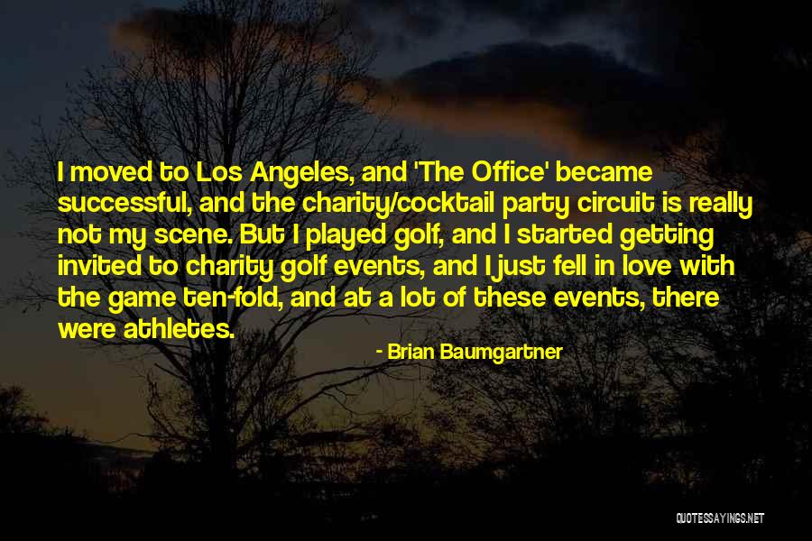 Charity And Love Quotes By Brian Baumgartner