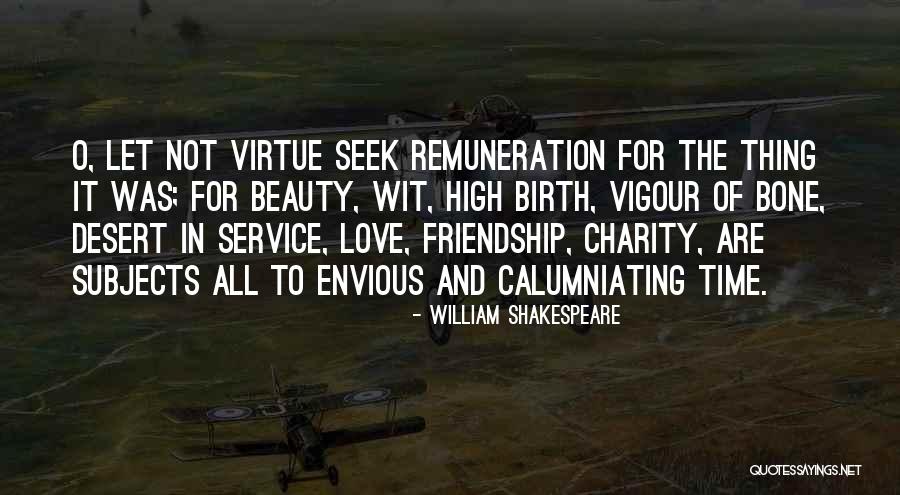 Charity And Love Quotes By William Shakespeare