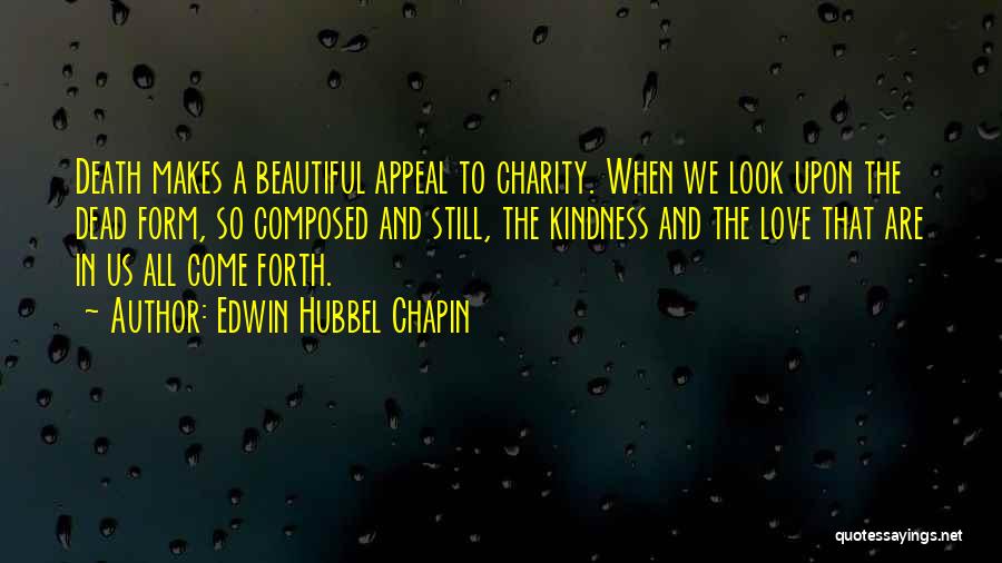 Charity Appeal Quotes By Edwin Hubbel Chapin