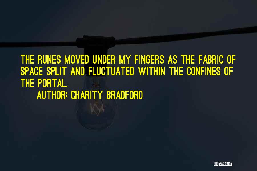 Charity Bradford Quotes 1447559