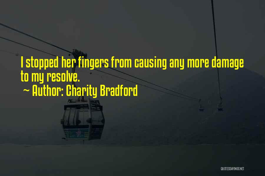 Charity Bradford Quotes 1704829