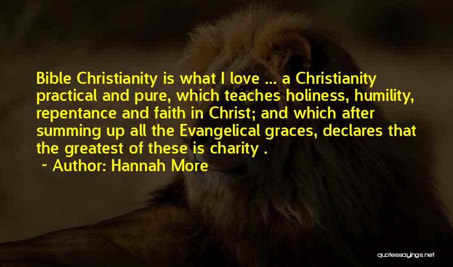 Charity From The Bible Quotes By Hannah More