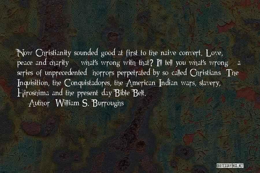 Charity From The Bible Quotes By William S. Burroughs
