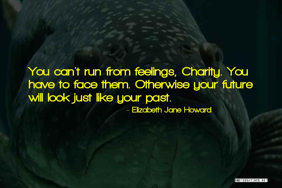 Charity Inspirational Quotes By Elizabeth Jane Howard Charity Inspirational Quotes By Elizabeth Jane Howard