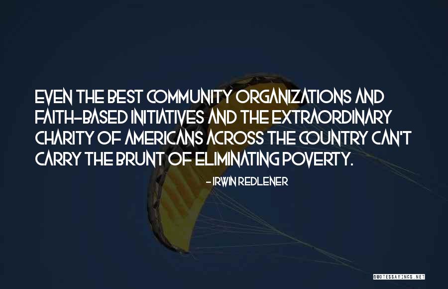 Charity Organizations Quotes By Irwin Redlener Charity Organizations Quotes By Irwin Redlener