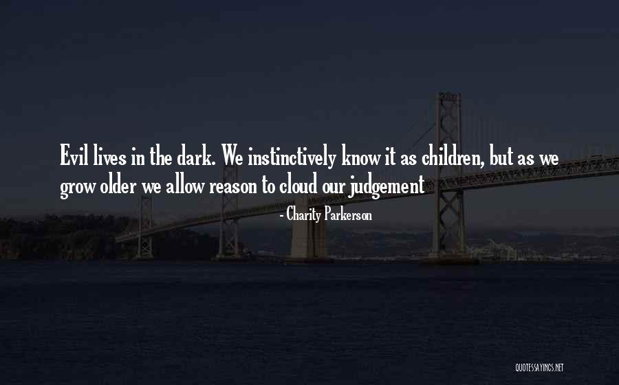 Charity Parkerson Quotes 2163379 Charity Parkerson Quotes 2163379