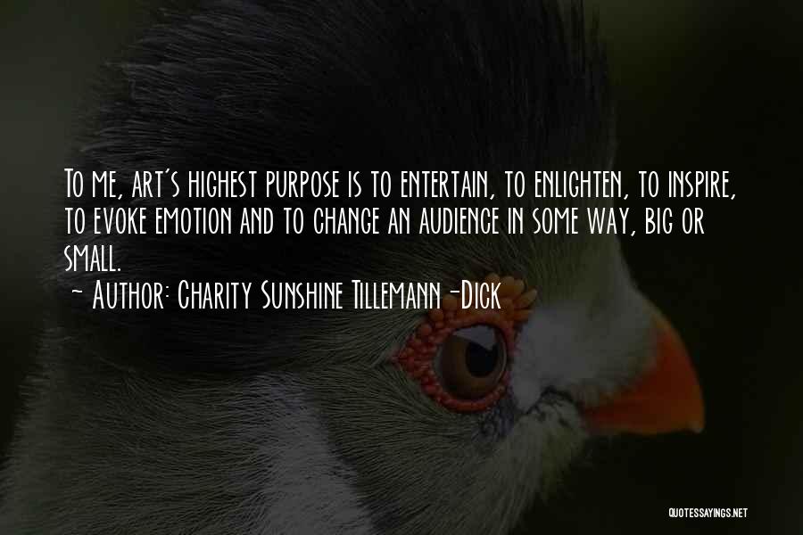 Charity Quotes By Charity Sunshine Tillemann-Dick