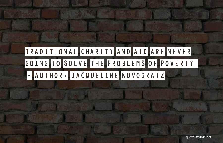 Charity Quotes By Jacqueline Novogratz