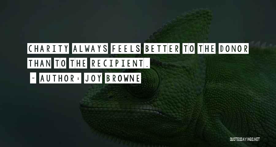 Charity Quotes By Joy Browne