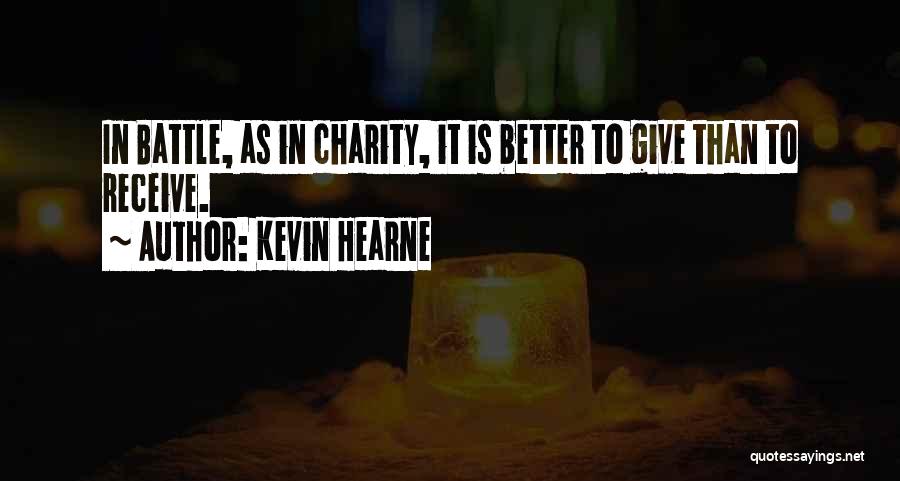 Charity Quotes By Kevin Hearne