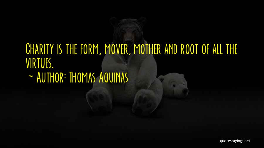 Charity Quotes By Thomas Aquinas