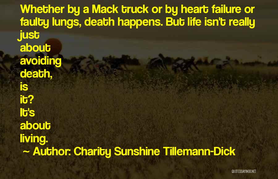 Charity Sunshine Tillemann-Dick Quotes 1528695