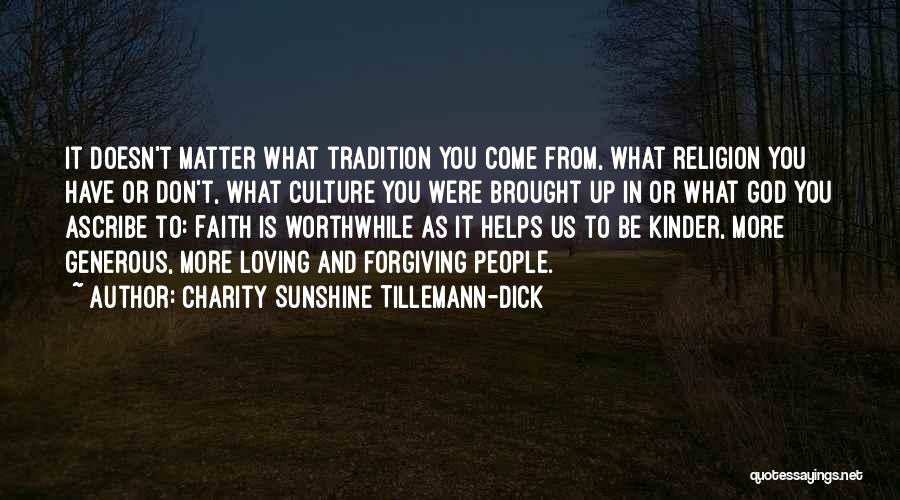 Charity Sunshine Tillemann-Dick Quotes 2132264