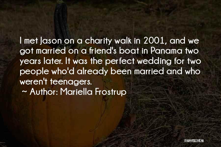 Charity Walk Quotes By Mariella Frostrup