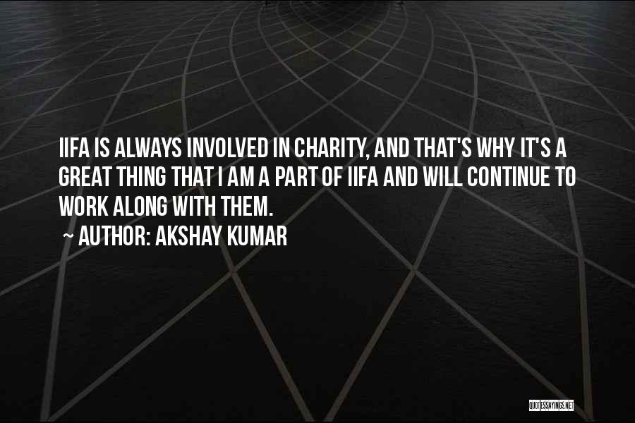 Charity Work Quotes By Akshay Kumar