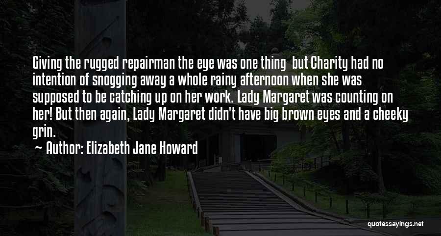 Charity Work Quotes By Elizabeth Jane Howard