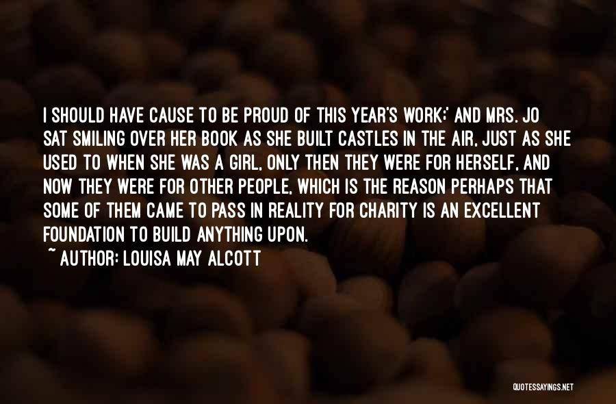 Charity Work Quotes By Louisa May Alcott