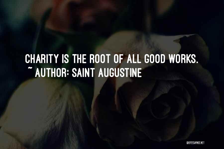 Charity Work Quotes By Saint Augustine