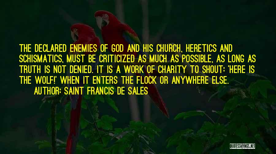 Charity Work Quotes By Saint Francis De Sales