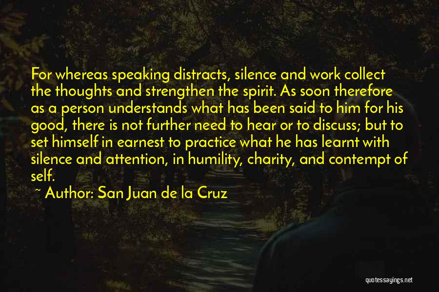 Charity Work Quotes By San Juan De La Cruz