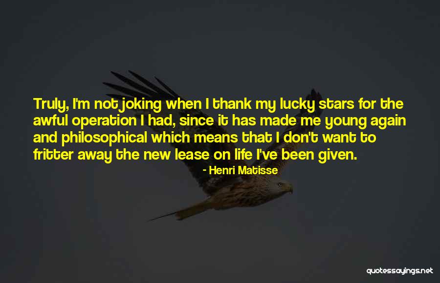 Charivari Houston Quotes By Henri Matisse Charivari Houston Quotes By Henri Matisse