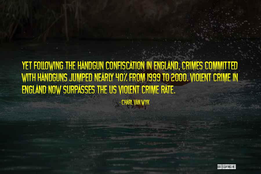 Charl Van Wyk Quotes 646200 Charl Van Wyk Quotes 646200