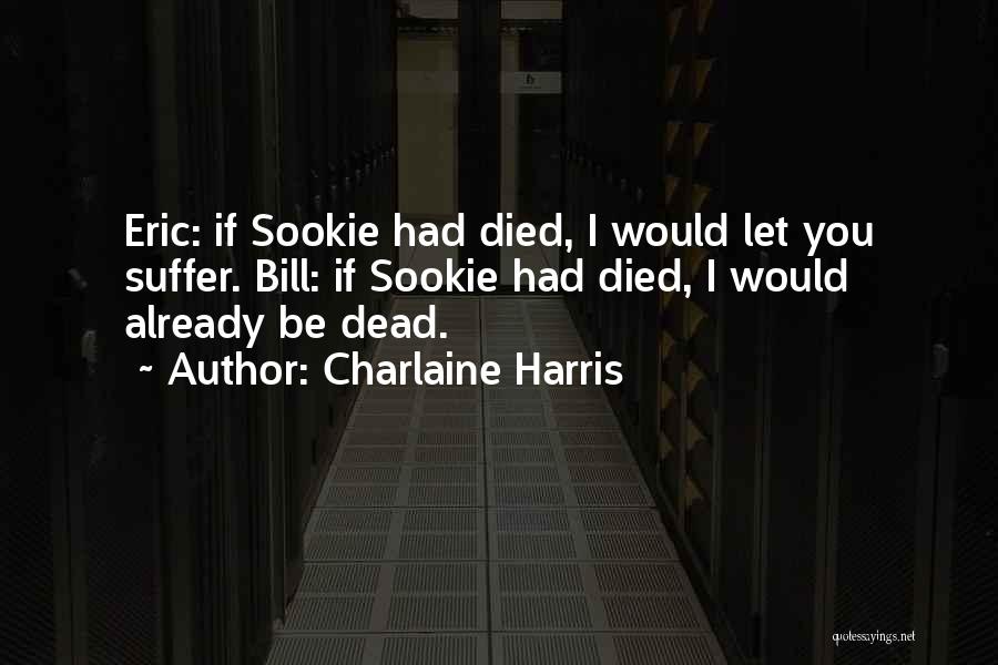 Charlaine Harris Quotes 1243116