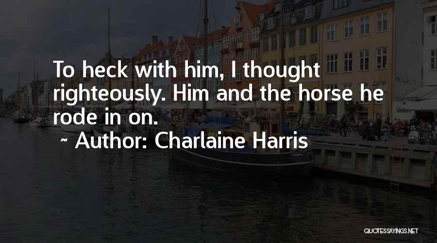 Charlaine Harris Quotes 1364046