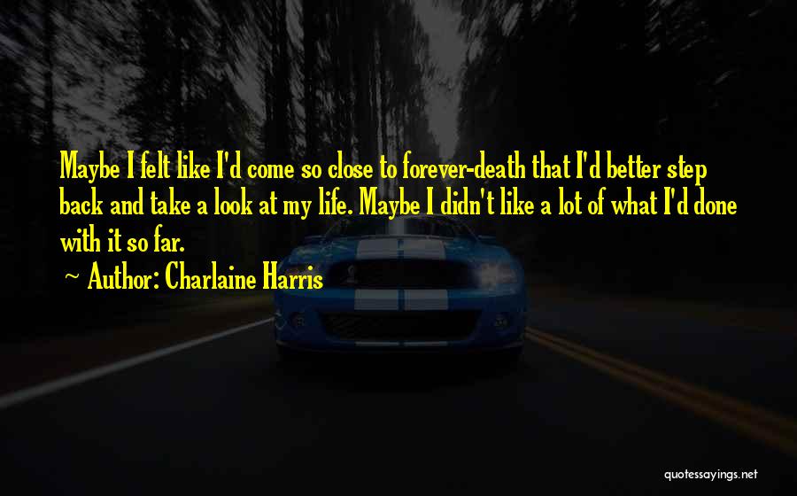 Charlaine Harris Quotes 1658661