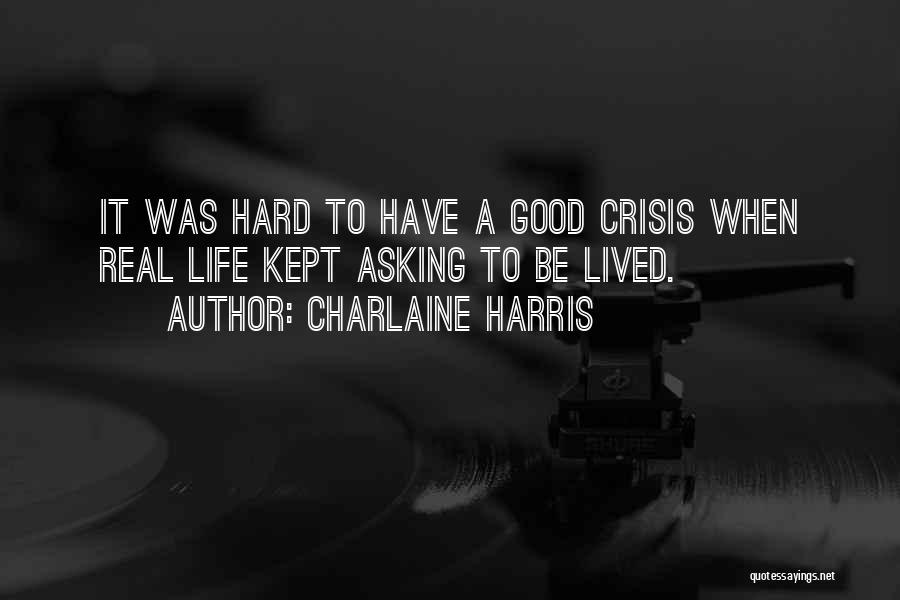 Charlaine Harris Quotes 1929516