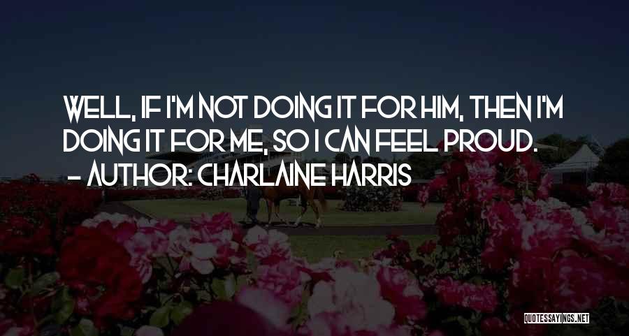 Charlaine Harris Quotes 2153576