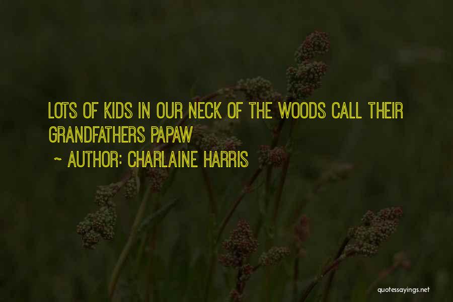 Charlaine Harris Quotes 2268359