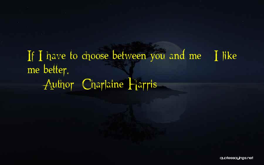 Charlaine Harris Quotes 650307