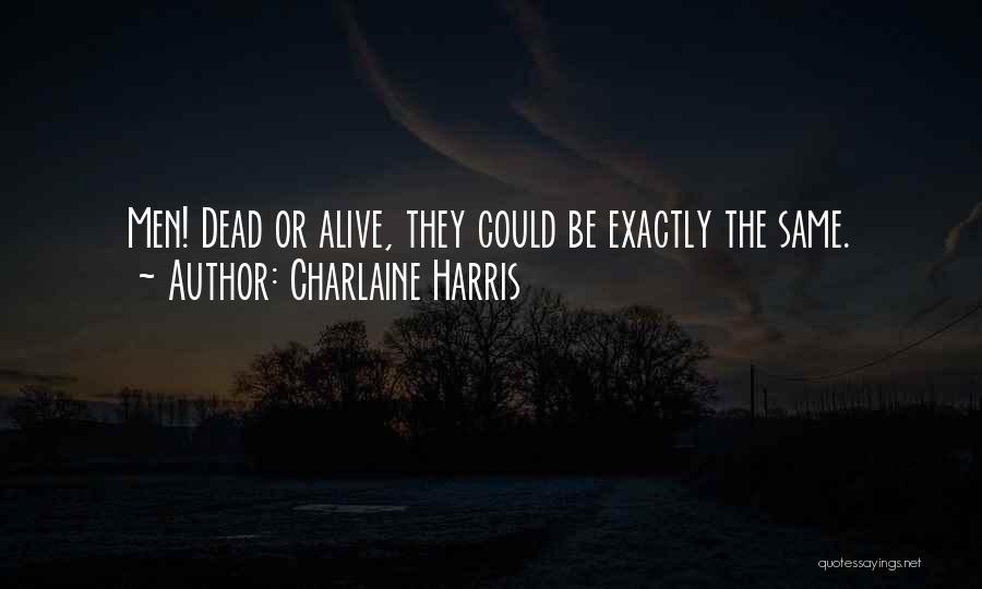 Charlaine Harris Quotes 838050