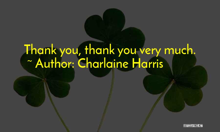 Charlaine Harris Quotes 962863