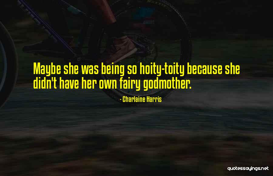 Charlaine Quotes By Charlaine Harris Charlaine Quotes By Charlaine Harris