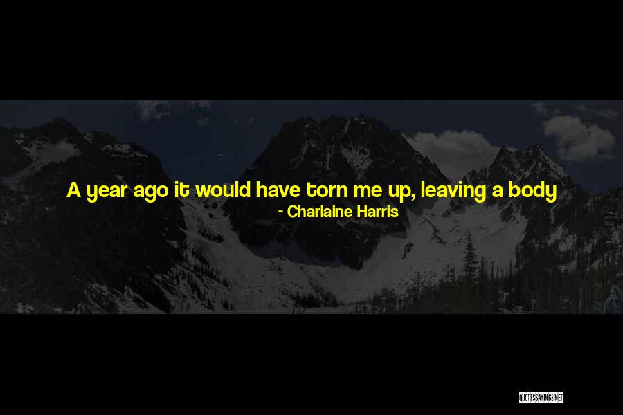 Charlaine Quotes By Charlaine Harris Charlaine Quotes By Charlaine Harris