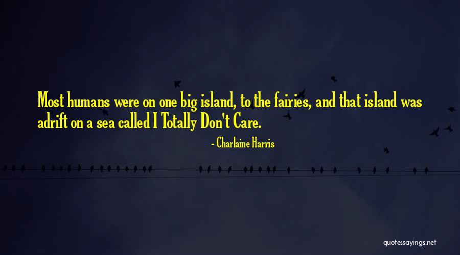Charlaine Quotes By Charlaine Harris Charlaine Quotes By Charlaine Harris