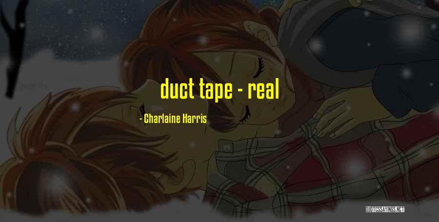 Charlaine Quotes By Charlaine Harris Charlaine Quotes By Charlaine Harris