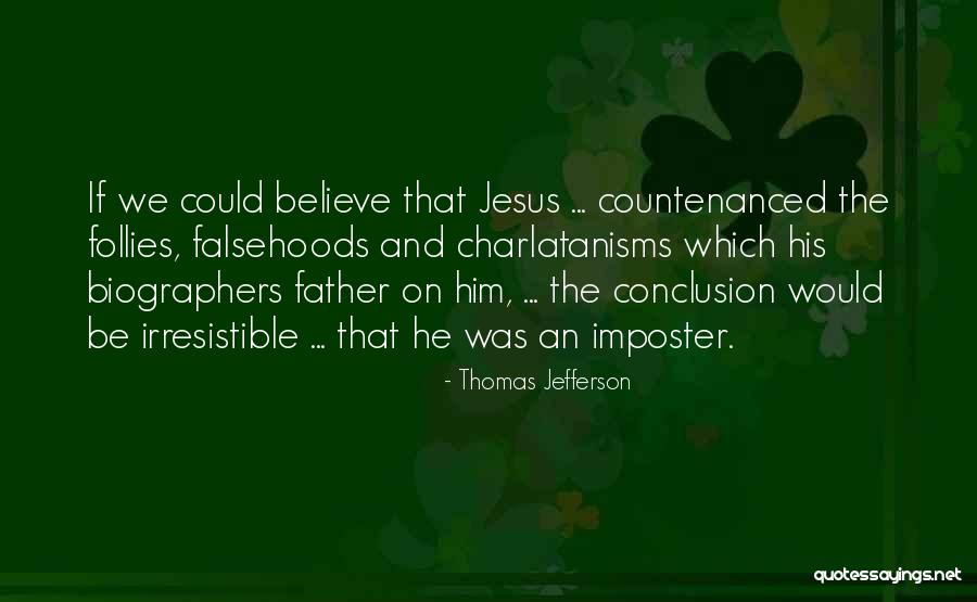 Charlatanisms Quotes By Thomas Jefferson Charlatanisms Quotes By Thomas Jefferson