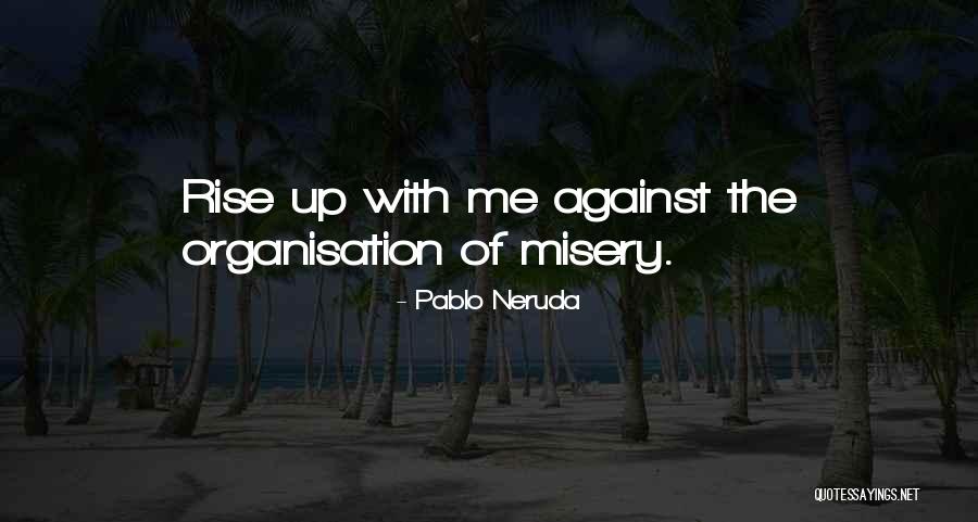 Charlebois Milton Quotes By Pablo Neruda Charlebois Milton Quotes By Pablo Neruda
