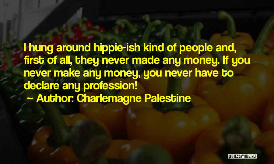 Charlemagne Palestine Quotes 1070898